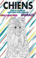 Livre de coloriage anti-stress pour garçons - Gros caractères - Animaux - Chiens