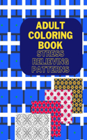 Adult Coloring Book Stress Relieving Patterns