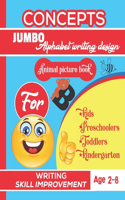 Concepts jumbo alphabet writing design animal picture book for kids, preschoolers, toddlers, kindergarten.