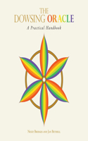 The Dowsing Oracle: A Practical Handbook
