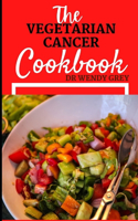 The Vegetarian Cancer Cookbook: Discover Several Delicious And Healthy Vegan Recipes To Fight Cancer