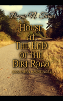 House at the End of the Dirt Road