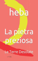 pietra preziosa: Le Terre Desolate