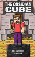 Obsidian Cube Book One: An Unknown Past
