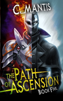 The Path of Ascension 5: A LitRPG Adventure(5 The Path of Ascension)