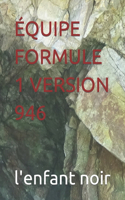 Équipe Formule 1 Version 946