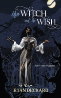 Witch and the Wish