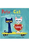 Pete the Cat: Valentine's Day Is Cool: (Pete the Cat)