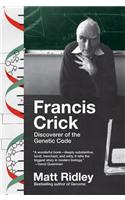 Francis Crick: Discoverer of the Genetic Code(Eminent Lives)