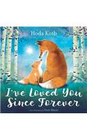 I'Ve Loved You Since Forever