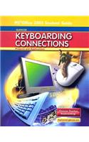 Glencoe Keyboarding Connections: Projects and Applications, Microsoft Office 2003, Student Guide: (Rice: MS Keyboarding)