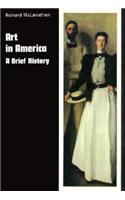 Art in America: A Brief History
