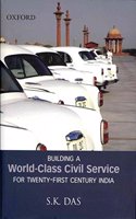 Building a World-Class Civil Service for Twenty-First Century India