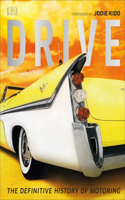 Drive: The Definitive History of Driving