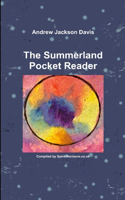 Andrew Jackson Davis: The Summerland Pocket Reader