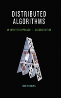 Distributed Algorithms: An Intuitive Approach(Distributed Algorithms)
