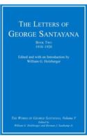 Letters of George Santayana, Book Two, 1910-1920, Volume 5