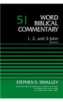 1, 2, and 3 John, Volume 51: Revised