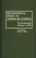 Biographical Index to American Science