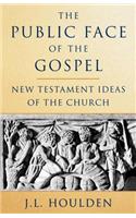 Public Face of the Gospel