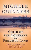 Michele Guinness: Child of the Covenant and Promised Land