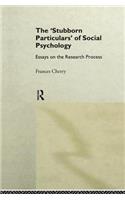 Stubborn Particulars of Social Psychology