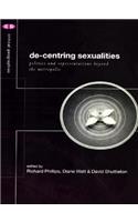 De-Centering Sexualities