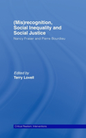(Mis)recognition, Social Inequality and Social Justice