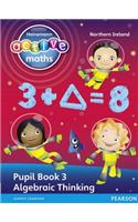 Heinemann Active Maths Northern Ireland - Key Stage 2 - Exploring Number - Pupil Book 3 - Algebraic Thinking