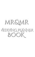 Mr and Mr Wedding Planner Journal Book: Mr & Mr Wedding Guest Book