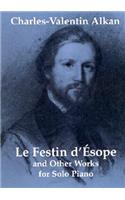 Festin D'Esope And Other Works