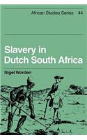 Slavery in Dutch South Africa