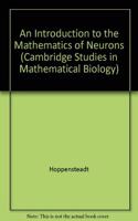 An Introduction to the Mathematics of Neurons