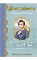 Dear America: Across the Wide and Lonesome Prairie: The Diary of Hattie Campbell