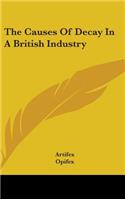 The Causes Of Decay In A British Industry