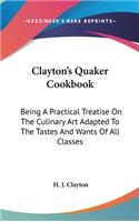 Clayton's Quaker Cookbook