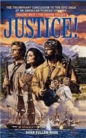 Justice!: (3 Wagons West Empire)