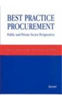 Best Practice Procurement: Public and Private Sector Perspectives
