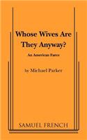 Whose Wives Are They Anyway?