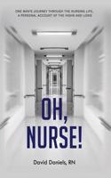 Oh, Nurse!