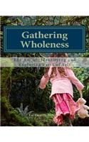 Gathering Wholeness