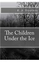The Children Under the Ice