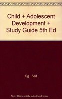 Child and Adolescent Development and Study Guide, Fifth Edition