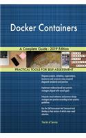 Docker Containers A Complete Guide - 2019 Edition