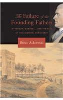 The Failure of the Founding Fathers