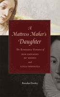 A Mattress Maker’s Daughter