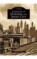 Railroads of Hoboken and Jersey City