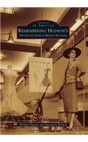 Remembering Hudson's