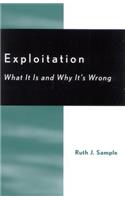Exploitation: What It Is and Why It's Wrong