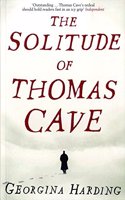 The Solitude of Thomas Cave